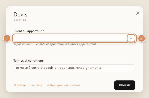 La fenêtre de création d'un devis : 1 le champ Client ou Apporteur, 2 le bouton +