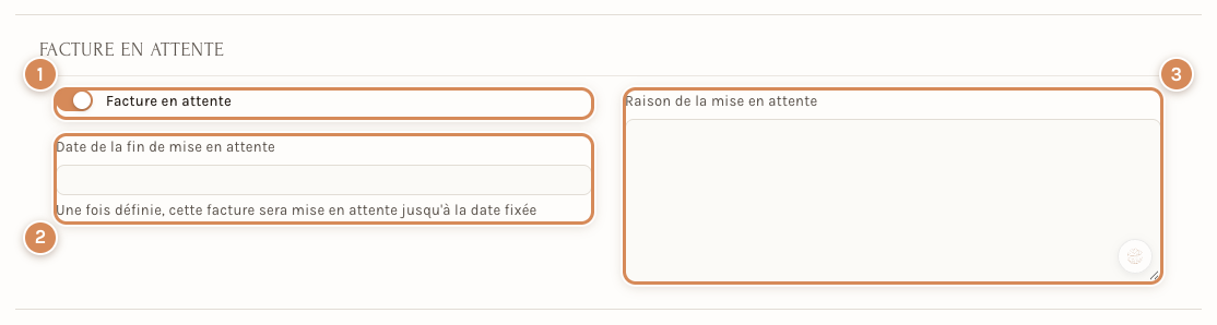 La section Facture en attente, une fois l'interrupteur allumé : date de fin et raison