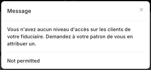 La fenêtre Message d'un refus : la raison, puis « Not permitted »