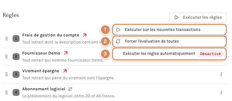 Le menu Exécuter les règles : trois choix